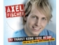 Axel Fischer - Du trägst keine Liebe in dir