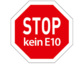 E10 Aufkleber: Mit dem „Stop – kein E10“ Autoaufkleber von WiperGuard auf Nummer sicher gehen